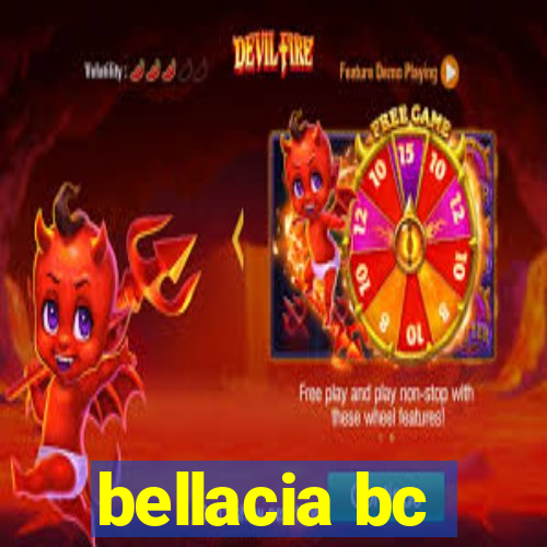 bellacia bc